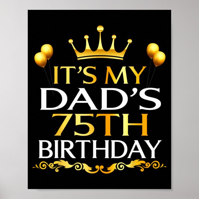 Póster Es el 75 cumpleaños de mi papá Feliz cumpleaños 75 (Frente)