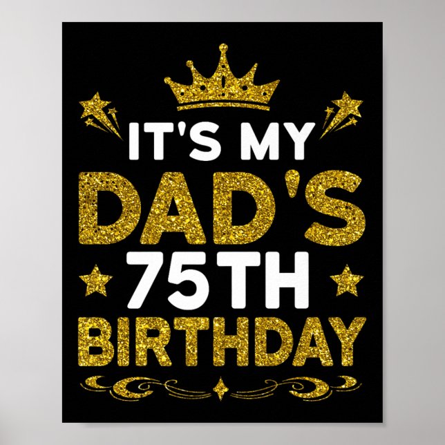 Póster Es el 75 cumpleaños de mi papá Feliz cumpleaños 75 (Frente)