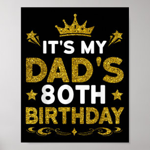 Póster Es el 80 cumpleaños de mi papá Feliz cumpleaños 80