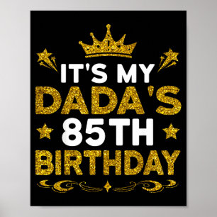 Póster Es el 85 cumpleaños de mi papá Feliz cumpleaños 85