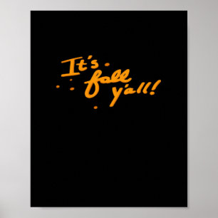 Póster Es el caos básico de Fall Y'all