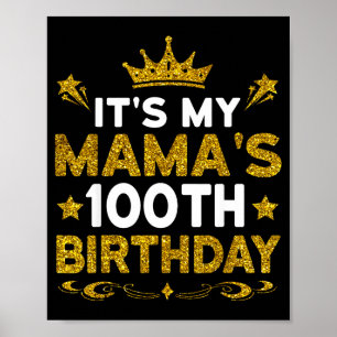 Póster Es el cumpleaños número 100 de mi mamá Feliz cumpl