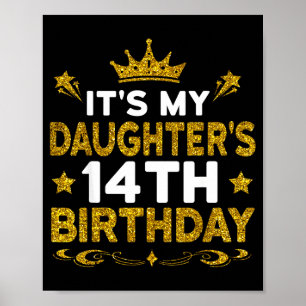 Póster Es el cumpleaños número 14 de mi hija Feliz Cumple