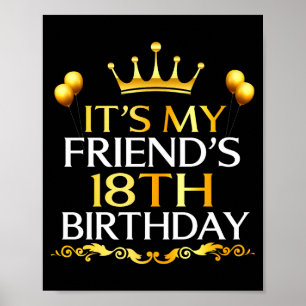 Póster Es el cumpleaños número 18 de mi amigo Feliz cumpl