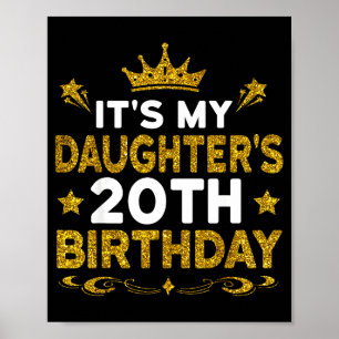 Póster Es el cumpleaños número 20 de mi hija Feliz Cumple