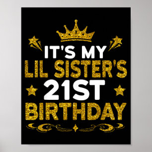 Póster Es el cumpleaños número 21 de mi hermanita Feliz 2