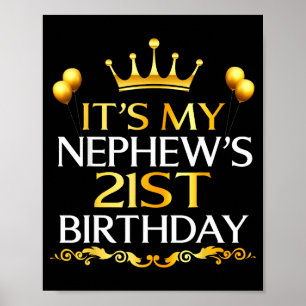 Póster Es el cumpleaños número 21 de mi sobrino Feliz cum