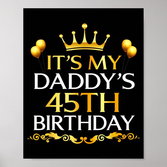 Póster Es el cumpleaños número 45 de mi papá Feliz cumple (Frente)
