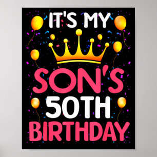 Póster Es el cumpleaños número 50 de mi hijo Feliz cumple