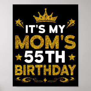 Póster Es el cumpleaños número 55 de mi mamá Feliz cumple