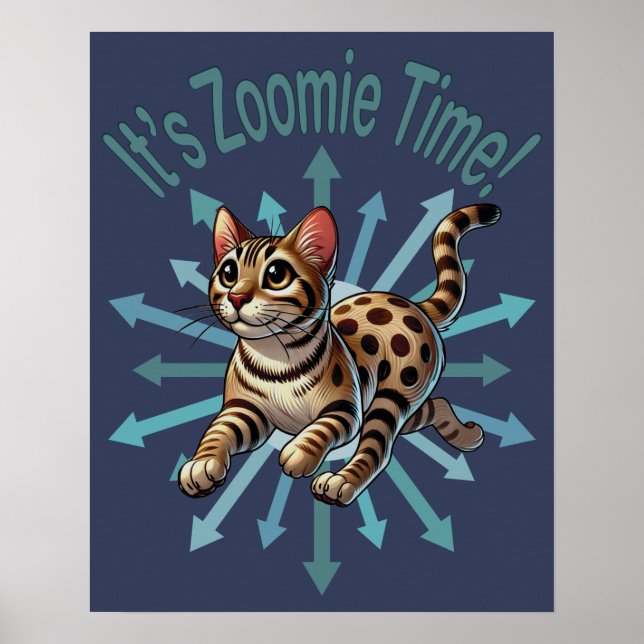 Póster Es el gato de Zoomie Time Bengal (Frente)