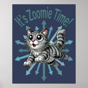 Póster Es el gato de Zoomie Time Gray Tabby