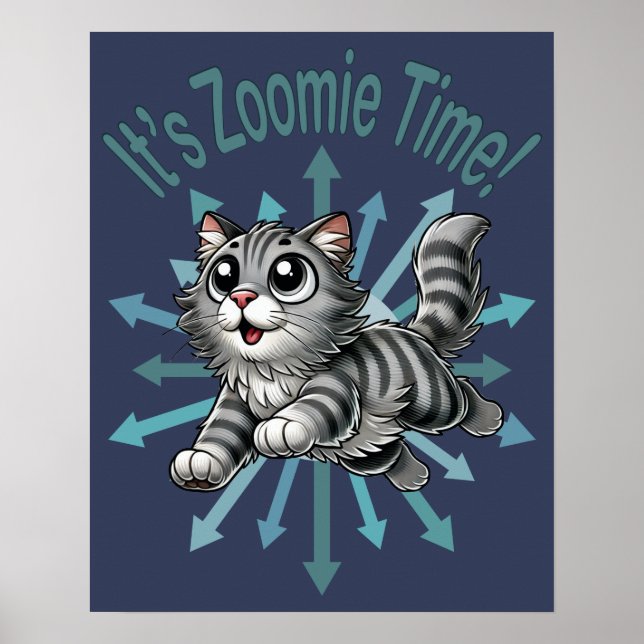 Póster Es el gato de Zoomie Time Gray Tabby (Frente)
