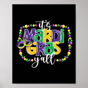 Póster Es el Mardi Gras Yall Divertido adolescente niños