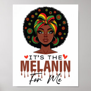 Póster Es el Melanin para mí Mes de la Historia Negra Bhm