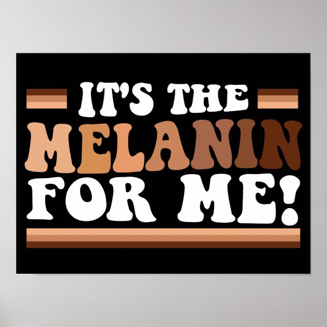 Póster Es el mes de la historia negra del Melanin para mí (Frente)