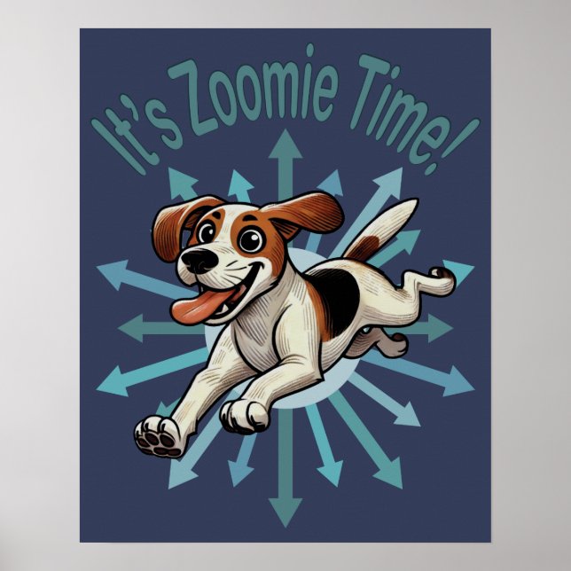 Póster Es el zoomie time Medium Beagle Mutt (Frente)