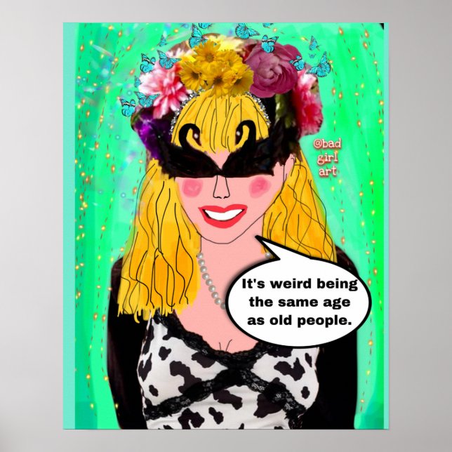 Póster Es extraño ser de la misma edad que los ancianos (Frente)