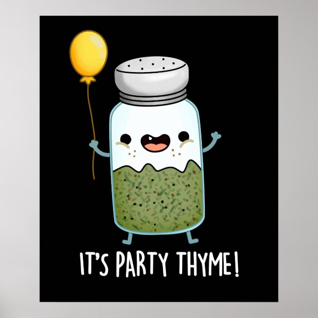 Póster Es Fiesta Thyme Funny Herb Pun Dark BG (Frente)