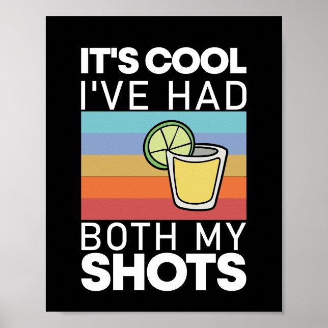 Póster Es genial, me he puesto las dos dosis Funny Tequil (Frente)