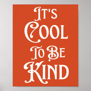 Póster Es genial ser amable Motivacional Inspirador 