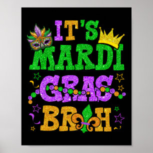 Póster Es gracioso Mardi Gras Bruh los adolescentes del M