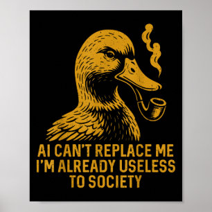 Póster Es Gracioso Que Ai No Pueda Reemplazar A Mí Ya Soy