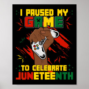 Póster Es Gracioso Que Detuve Mi Juego Para Celebrar El 1