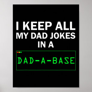 Póster Es Gracioso Que Guarde A Todos Mis Chistes De Papá