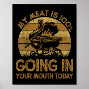Póster Es Gracioso Que Mi Carne Esté 100% En Tu Boca Hoy