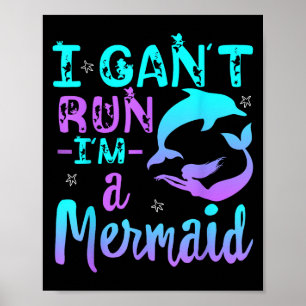 Póster Es gracioso que no pueda correr, soy una sirena, p