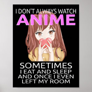 Póster Es gracioso que no siempre vea a Anime por los Chi