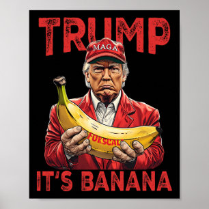 Póster Es gracioso que sea banana para escalas Trump