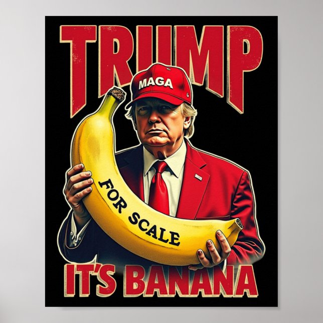 Póster Es gracioso que sea banana para escalas Trump 1 (Frente)