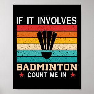 Póster Es Gracioso Si Implica Que Dminton Me Cuente En