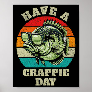 Póster Es Gracioso Tener Un Día De Crappie Retro Pesca Sa