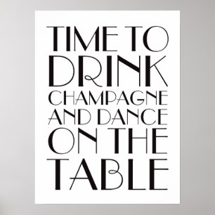 Póster Es hora de beber champagne Poster blanco