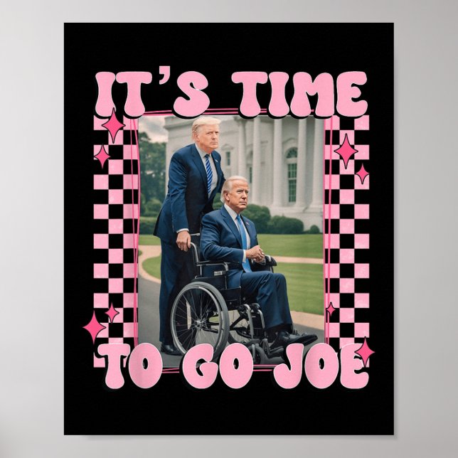 Póster Es Hora De Ir Joe Funny Trump 2024 (Frente)