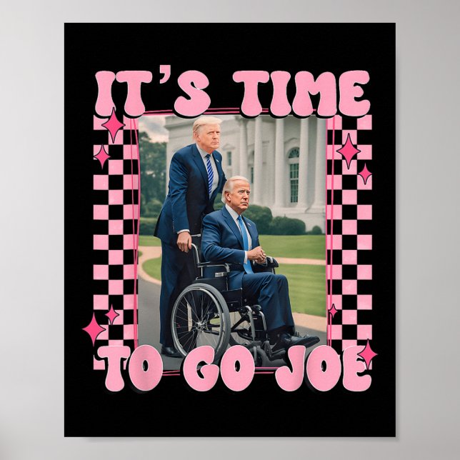 Póster Es Hora De Ir Joe Funny Trump 2024 (Frente)