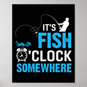 Póster Es hora de pescado en alguna parte