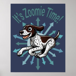 Póster Es hora de Zoomie Pointer Alemán de Pelo Corto