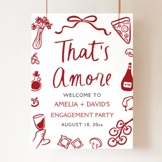 Póster Es la bienvenida de la fiesta de compromiso rojo i (That's Amore Red Italian Engagement Party Welcome Sign)