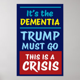 Póster ES LA DEMENCIA | POR | Protesta