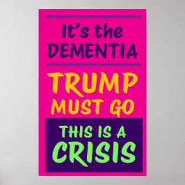Póster ES LA DEMENCIA | Rosa | Protesta