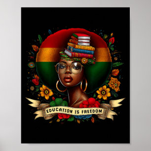 Póster Es la educación libertad Mes de la historia negra