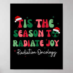 Póster Es La Temporada Para Irradiar Alegría Oncología Ra