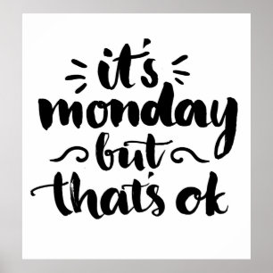 Póster Es lunes pero es aceptable