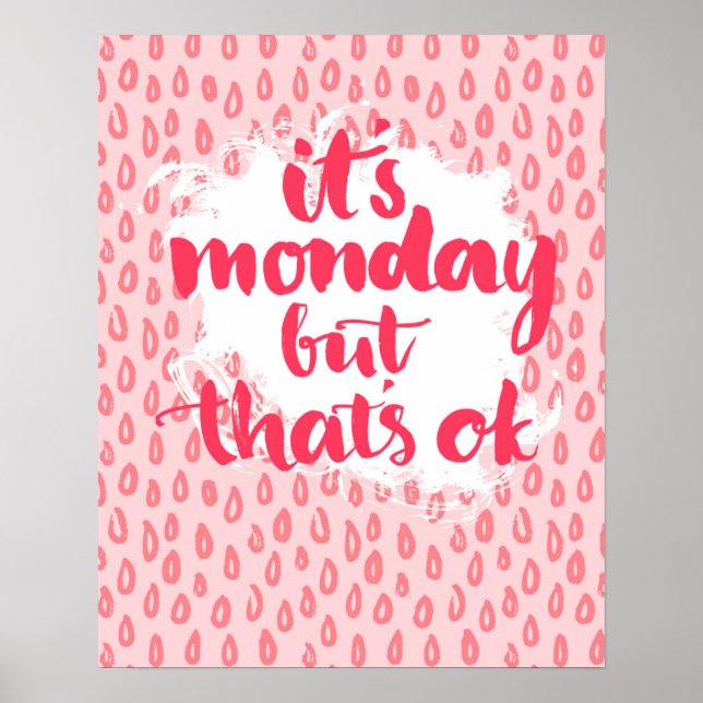 Póster Es Lunes, Pero Está Bien. (Frente)
