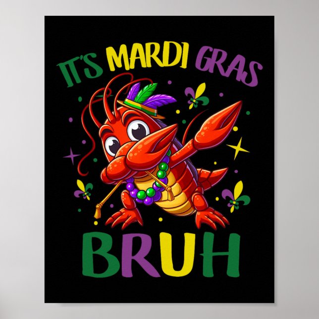 Póster Es Mardi Gras Bruh (Frente)
