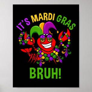 Póster Es Mardi Gras Bruh Dabbing Crawfish Carnival